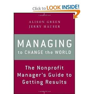  Managing to Change the World The Nonprofit Managers 