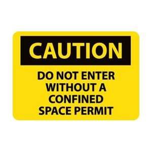 C373P   Caution, Do Not Enter Without A Confined Space Permit, 7 X 10 