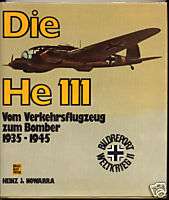 Die HE 111 Vom Verkehrsflugzeug Zum Bomber, Nowarra 1st  