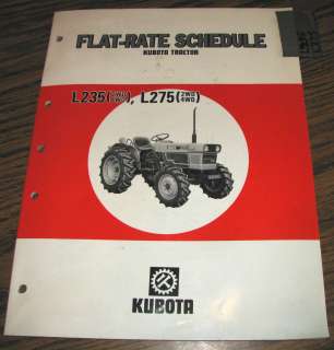 Kubota L235 2WD 4WD L275 2WD 4WD Tractor Flat Rate Schedule Manual 