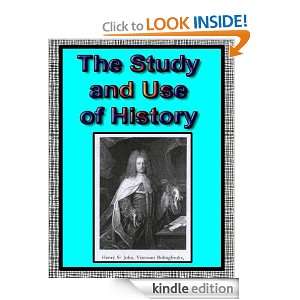 The Study and Use of History Henry St. John  Kindle Store