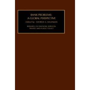  Bank Problems A Global Perspective (Research in Financial Services 
