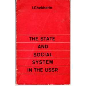  The State and Social System in the USSR I. Chekharin 