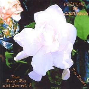  Vol. 3 Perfume De Gardenia Don Baaska Music