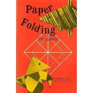   PAPER FOLDING FOR BEGINNERS (formerly titled Fun with paper folding