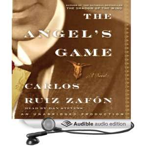  The Angels Game (Audible Audio Edition) Carlos Ruiz Zafon 