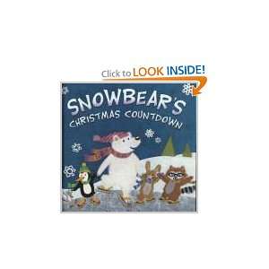  Snowbears Christmas Countdown (9780439826006) Books