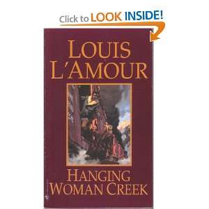  HANGING WOMAN CREEK: LOUIS LAMOUR: Books