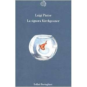  La signora Kirchgessner (Variantine) (Italian Edition 