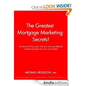 The Greatest Mortgage Marketing Secrets Michael Helgeson, Patrick 