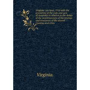   treasurers of the several counties and cities. Virginia. Virginia