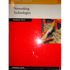  Networking Technologies Student Text (9780538669900 