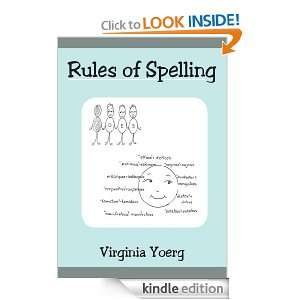 Rules of Spelling Virginia Yoerg  Kindle Store
