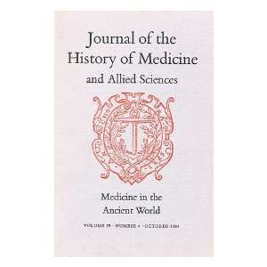  History of Medicine and Allied Sciences. Volume 39, Number 4, October