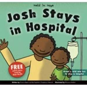 Josh Stays in Hospital (Held in Hope) Victoria Beech, Paediatric 