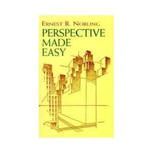 NEW Perspective Made Easy   Norling, Ernest R.  