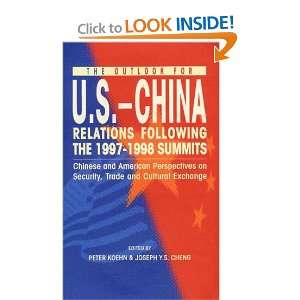  The Outlook for U.S.   China Relations Following the 1997 