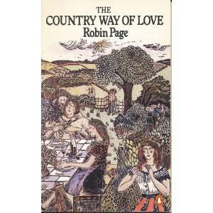 The Country Way of Love (9780140064421) Robin Page Books