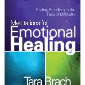  Meditations for Emotional He Tara Brach Music