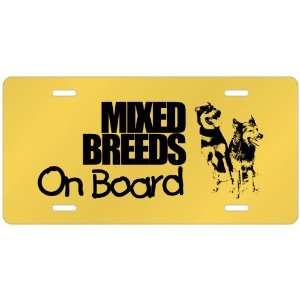 New  Mixed Breeds On Board  License Plate Dog