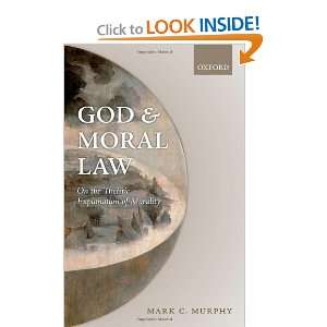   Explanation of Morality (9780199693665) Mark C. Murphy Books