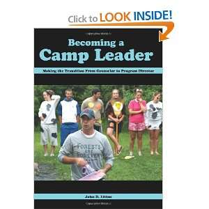 Becoming a Camp Leader: Making the Transition from Counselor to Camp 