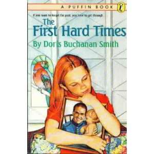   Hard Times (Puffin books) (9780140345384) Doris Buchanan Smith Books
