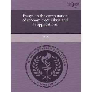  Essays on the computation of economic equilibria and its 