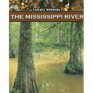  The Mississippi River: The Largest River in the United 