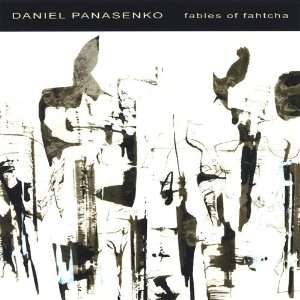  Fables of Fahtcha Daniel Panasenko Music