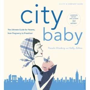 City Baby New York: The Ultimate Guide for New York City 