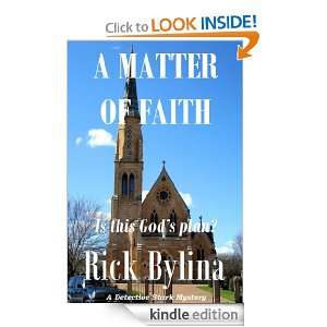 Matter of Faith (A Detective Stark Mystery) Rick Bylina  