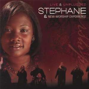   & New Worship Experience Stephanie & New Worship Experience Music