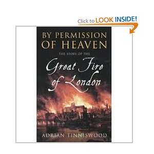   of the Great Fire of London (9781573222440) Adrian Tinniswood Books