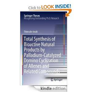 Total Synthesis of Bioactive Natural Products by Palladium Catalyzed 