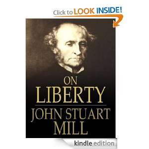 ON LIBERTY (non illustrated) John Stuart Mill  Kindle 
