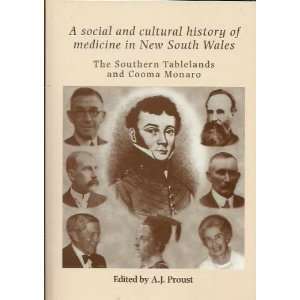  A Social and Cultural History of Medicine in New South Wales 