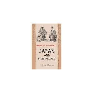  Japan and Her People Andrew Steinmetz Books