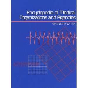 of Medical Organizations & Agencies A Subject Guide to Organizations 