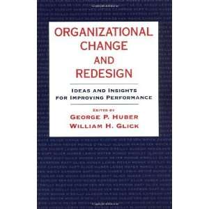  Organizational Change and Redesign Ideas and Insights for 
