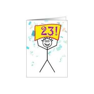  Happy 23rd Birthday Stick Figure Holding Sign Card Toys & Games