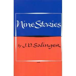  Nine Stories (9780316767729): J.D. Salinger: Books