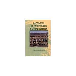  Patologia de Avestruces y Otras Ratites (Spanish Edition 