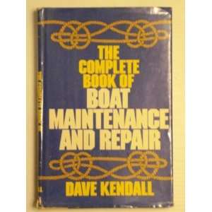   of boat maintenance and repair (9780385044509) David Kendall Books