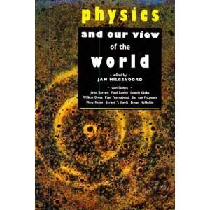  Physics and our View of the World (9780521453721) Jan 