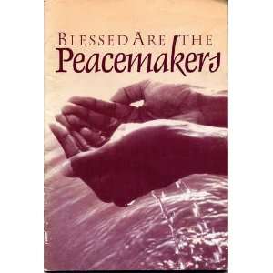  Blessed Are The Peacemakers Unity Books