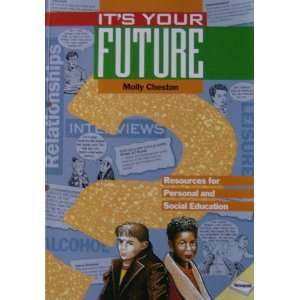  Its Your Future Resources for Personal and Social 