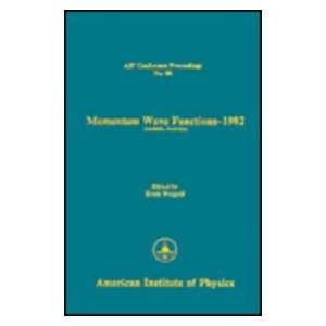   1982 (AIP Conference Proceedings) (9780883181850) Weigold Books