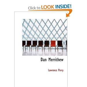  Dan Merrithew (9781434606181) Lawrence, Perry Books