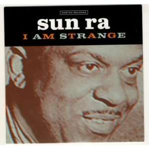    i am strange / i am an instrument 45 rpm single SUN RA Music